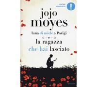 Luna di miele a Parigi-La ragazza che hai lasciato