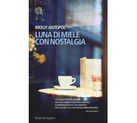 Luna di miele con nostalgia