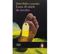 Luna di miele da incubo