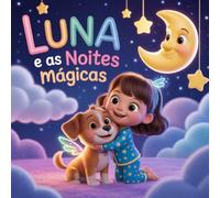 Luna e as noites mágicas