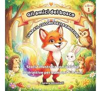 Luna e il colore delle emozioni: Storia illustrata con attività interattive per bambini 4-7 anni: 1