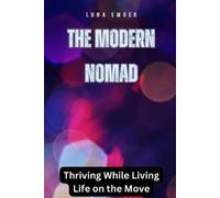 Luna Ember The Modern Nomad (Tascabile)