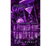 Luna Everly A Promise For Tomorrow (Tascabile) Triskelion