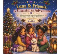 Luna & Friends: A Christmas Adventure