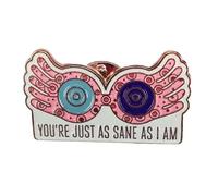 Luna Glasses Don't Worry You're Just as Sane as I Am Magic School Witches Wizards Wizard 2,8 cm spilla smaltata, 1.1 Inches, Smalto, Smaltato