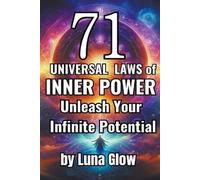 Luna Glow 71 Universal Laws of Inner Power (Tascabile)