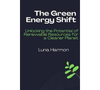 Luna Harmon The Green Energy Shift (Tascabile)