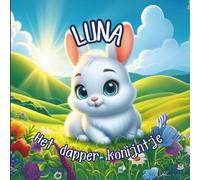 Luna het dapper konijntje