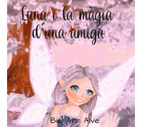 Luna i la màgia d'una amiga