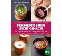 Luna Kyung Cami Fermentieren leicht gemacht: Das umfassende B (Copertina rigida)