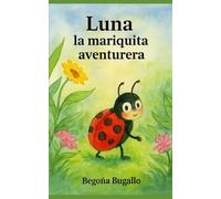Luna, la mariquita aventurera