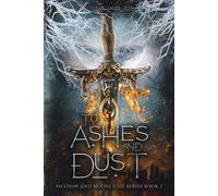 Luna Laurier To Ashes and Dust (Tascabile)