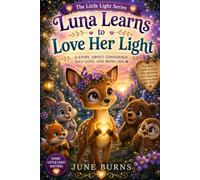 Luna Learns to Love Her Light