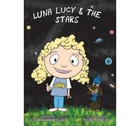 Luna Lucy and the Stars (Copertina rigida)