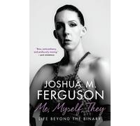 Luna M. Ferguson PhD Me, Myself, They (Tascabile)