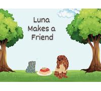 Luna Makes a Friend