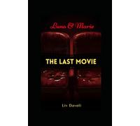 Luna & Marie - The last Movie