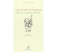 Luna Miele Auschwitz