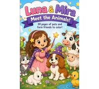 Luna & Mira- Meet the animals