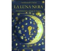 Luna nera. Interpretazioni e aspetti di transito