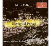 Luna Nova Volker: Elemental Forces - Chamber and Solo Works (CD)