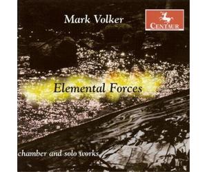 Luna Nova Volker: Elemental Forces - Chamber and Solo Works (CD)