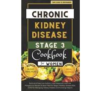 Luna O Richards Chronic Kidney Disease Stage 3 Cookbook for Women (Tascabile)
