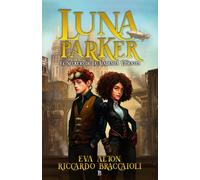Luna Parker 1: El Secreto de la Academia Videntia