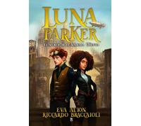 Luna Parker 1: El Secreto de la Academia Videntia