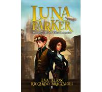 Luna Parker: And The Secret of Videntia Academy