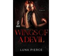 Luna Pierce Wings of a Devil (Tascabile)