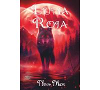 LUNA ROJA: LA MANADA DE LOS HEREJES II