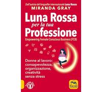 Libri Miranda Gray - Luna Rossa Per La Tua Professione
