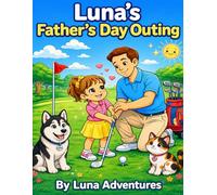 Luna’s Father’s Day Outing