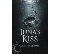 Luna’s Kiss