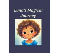 Luna’s Magical Journey