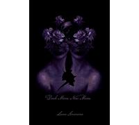 Luna Seranova Dark Moon New Moon (Tascabile)
