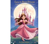 Luna the Brave Princess