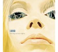 Luna – The Days of Our Nights – LP (vinile) – Edizione Orange Swirl