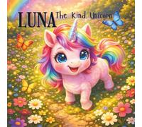 Luna The Kind Unicorn