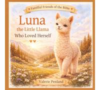 Luna the Little Llama Who Loved Herself