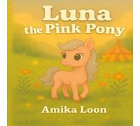 Luna the Pink Pony
