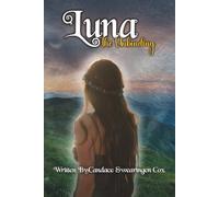Luna: The Unbinding