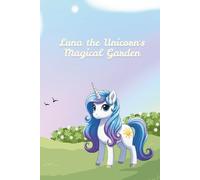 Luna the Unicorn's Magical Garden