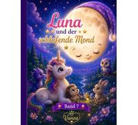 Luna und der schlafende Mond: Ausgabe 7