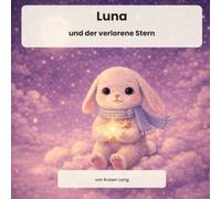 Luna: und der verlorene Stern