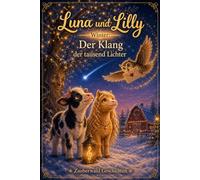 Luna und Lilly - Winter - Der Klang der tausend Lichter