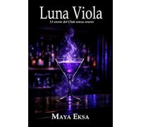 Luna Viola: 13 storie del Club senza orario