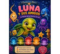 Luna y sus amigos: La Noche de la Conchas de Luz