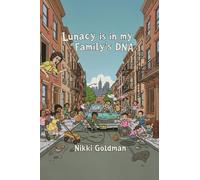 Lunacy is in My Family's DNA